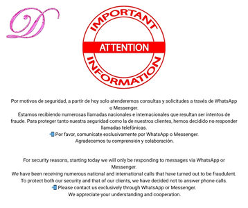 Debido al alto nmero de llamadas de nmeros nacionales e internacionales que han sido fraude o spam que se reciben diariamente  estaremos atendiendo nicamente por mensaje va whatsapp